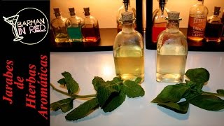 JARABES CASEROS DE HIERBAS AROMÁTICAS