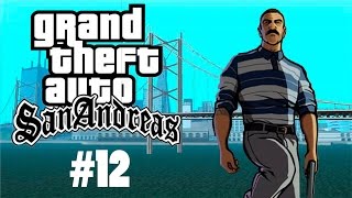 Организация 'Локо Синдикат'. Прохождение GTA: San Andreas. #12