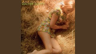 Just You Wait