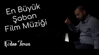 Cahit Oben - En Büyük Şaban Film Müziği - Piyano