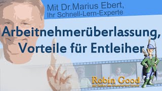 Arbeitnehmerüberlassung, Vorteile für Entleiher