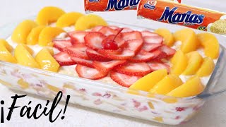 POSTRE MUY SUAVE Y FÁCIL DE GALLETAS MARIAS ı CARLOTA DE FRESAS Y DURAZNOS