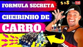 Como Fazer Cheirinho Para Carros e Faturar Mais de 255% de Lucro em Casa-Renda Extra
