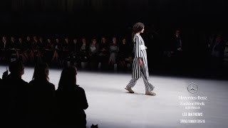 LEE MATHEWS MERCEDES-BENZ FASHION WEEK AUSTRALIA SS 2016 COLLECTIONS