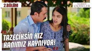 Kemal, Eylül’ü rahatsız ediyor! - Kırgın Çiçekler 2.Bölüm