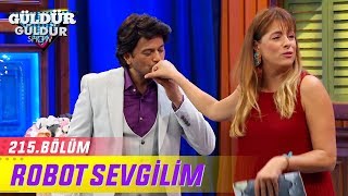 Güldür Güldür Show 215.Bölüm - Robot Sevgilim