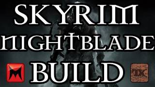 The Elder Scrolls V: Skyrim - Character Creation - Nightblade (Assassin/Mage) Class Build - Part 1