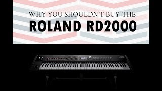 Roland RD2000 Review: I just don't like it