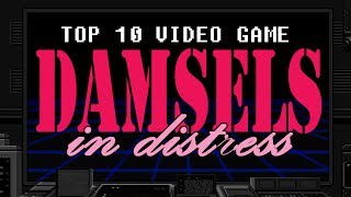 Top 10 Video Game Damsels In Distress