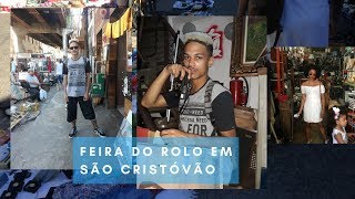 "FEIRA DO ROLO" EM SÃO CRISTÓVÃO: Um mundo de achados | ROUPAS DE MARCA, ÓCULOS, DECORAÇÃO E MAIS