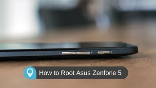 How to Root and UnRoot Zenfone 5 on Lollipop/CM12.1 Update (One Click)