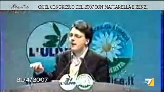 Mattarella e Renzi a quel Congresso del 2007