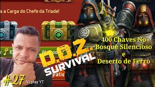 Dawn of Zombies Survival PT-Br: #27 Farmei 400 Chaves no Bosque Silencioso e Deserto de Ferro ?