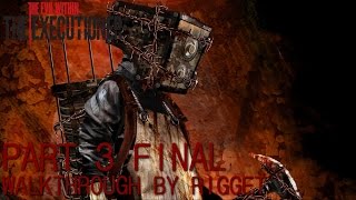 The Evil Within The Executioner DLC Прохождение Часть 3 "Самопожертвование"  Финал