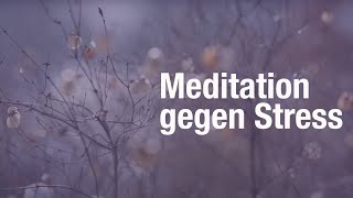 Meditation gegen Stress