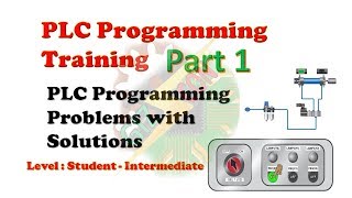 PLC Programming Training  Part 1 (Student - Beginner)