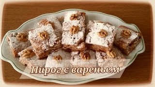 Пирог с вареньем. Пирог «Монастырский». Постный рецепт пирога.