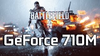 Battlefield 4 Gameplay Test | GeForce 710M 2GB | Low Settings 720p |