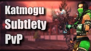 Fun in Katmogu - (Subtlety Rogue PvP) Warlords of Draenor 6.2.3