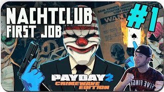 PayDay 2 Crimewave Edition || #1 Ps4 || NachtClub [HD+60FPS] #Payday 2