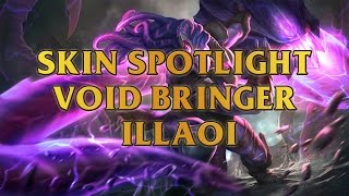 Void Bringer Illaoi Skin Spotlight