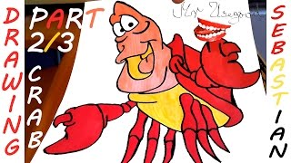 How to Draw SEBASTIAN from The Little Mermaid Step by Step Easy and color, TUTORIAL 2/3