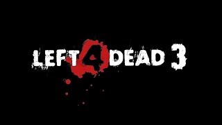 LEFT 4 DEAD 3 gameplay 2020