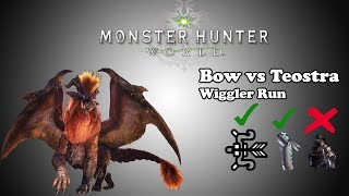 [MHW] Bow vs Teo - No Armor, No Mantles, All Wiggler