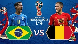 БРАЗИЛИЯ VS БЕЛЬГИЯ 1/4 ЧЕМПИОНАТА МИРА 2018 ОБЗОР - ПРОГНОЗ
