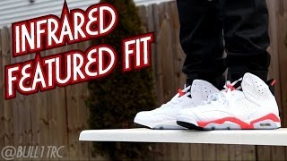 "Infrared" Air Jordan 6 Featured Fit #ItAint10DeepTho #FWM