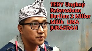 TEDY Blak-blakan Soal Berlian Rp 2 Miliar LINA JUBAEDAH