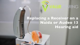 Replacing a Receiver on a Phonak Naida/Audeo B-13 Hearing Aid