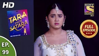 Tara From Satara - Ep 99 - Full Episode - 23rd January, 2020
