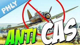 ANTI CAS - Let My Tankers TANK (War Thunder Plane Gameplay)