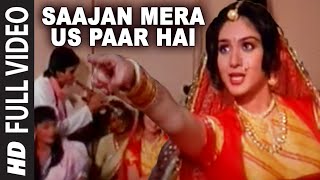 Saajan Mera Us Paar Hai [Full Song] | Ganga Jamunaa Saraswati