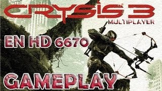 Crysis 3 - Radeon HD 6670