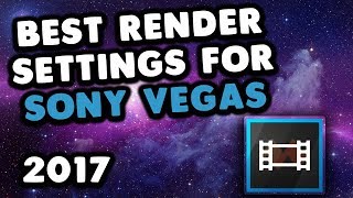 Best SONY VEGAS RENDER SETTINGS 60FPS 1080p (Still works in 2019)