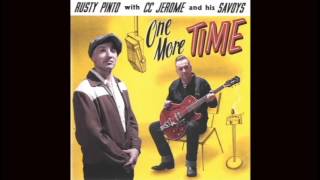 Rusty Pinto - Flirty Mae (with CC Jerome & his Savoys)