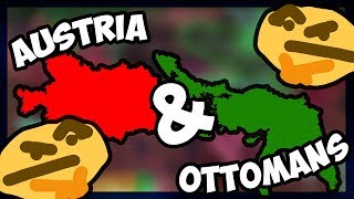 HOI4 | WHAT IF AUSTRIA & THE OTTOMANS NEVER FELL? - [Hearts of Iron 4]