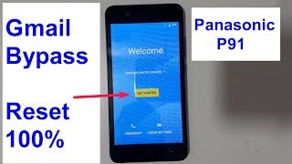 How To Frp Gmail Bypass Google Accoun Panasonic P91 2018
