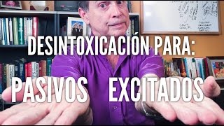 Episodio #1168 Desintoxicación para pasivos y excitados