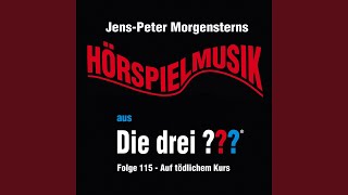 Die drei ??? - Hörspielmusik aus Folge 115 - Auf tödlichem Kurs (Teil 3)