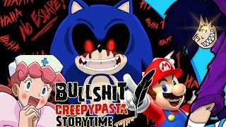 Bullsh*t Creepypasta Storytime: Sonic.EXE TRS, Mario, Nurse Joy