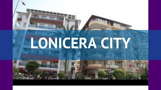 LONICERA CITY 3* Турция Алания обзор – отель ЛОНИКЕРА СИТИ 3* Алания видео обзор