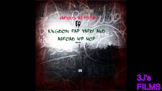 KINGDOM RAP YARDI & ABROAD HIP HOP   (FULL EP)