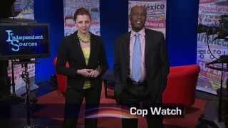 Independent Sources: Cop Watch