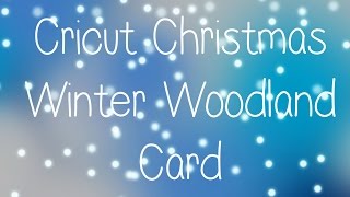 Cricut Imagine Winter Woodland Christmas Cards