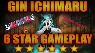 Bleach: Brave Souls - Gin 6 Star Gameplay