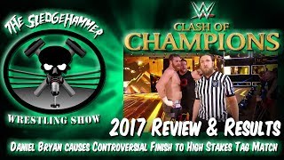 WWE Clash of Champions 2017 Full Match Card Results & Review - Controversial finish to Main Event