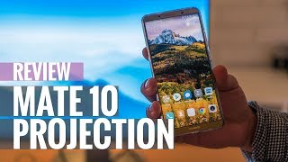 Huawei Mate 10's Projection! Will this REPLACE your PC?